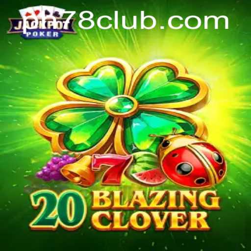 20BlazingClover Game Description and Rules with Insights