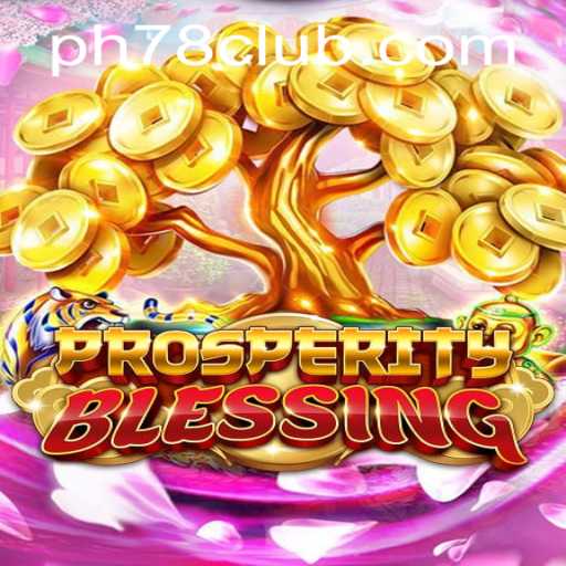 ProsperityBlessing: A Comprehensive Introduction and Gameplay Guide